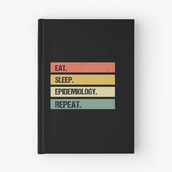 Item preview, Eat Sleep Epidemiology Repeat designed and sold by Beinfashion.