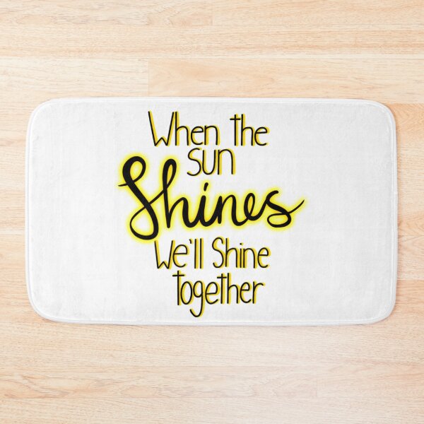 Item preview, When the sun shines we'll shine together designed and sold by chloesartworld.