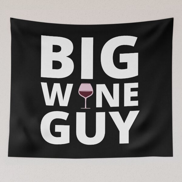 Item preview, Big Wine Guy designed and sold by KananiandKiki.