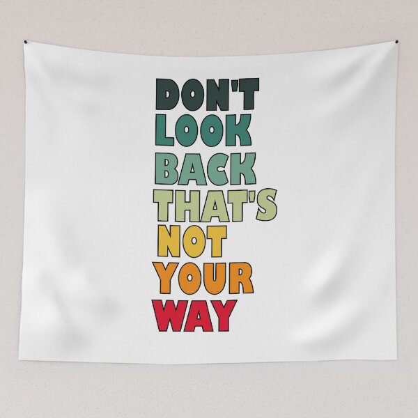 Item preview,   Don't look back that's not your way designed and sold by YAHIA-14.