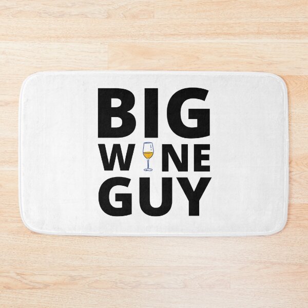 Item preview, Big Wine Guy designed and sold by KananiandKiki.