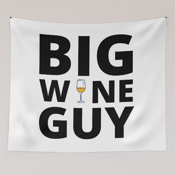Item preview, Big Wine Guy designed and sold by KananiandKiki.