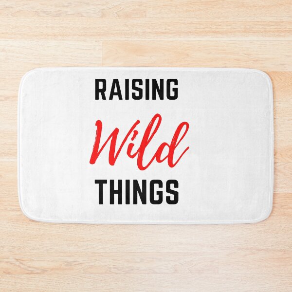 Item preview, RAISING WILD THINGS sarcastic quote sticker [P-Q 159][837]  designed and sold by HIPNOTIZAR  CRAFTS.
