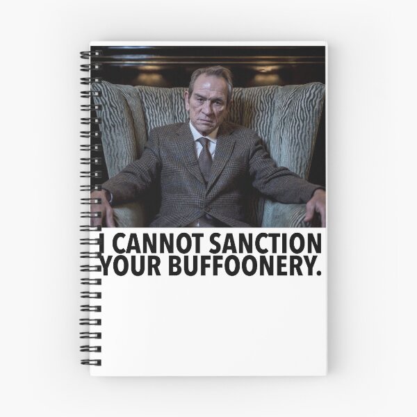 Item preview, Tommy Lee Jones Cannot Sanction Your Buffoonery designed and sold by danthomas1980.
