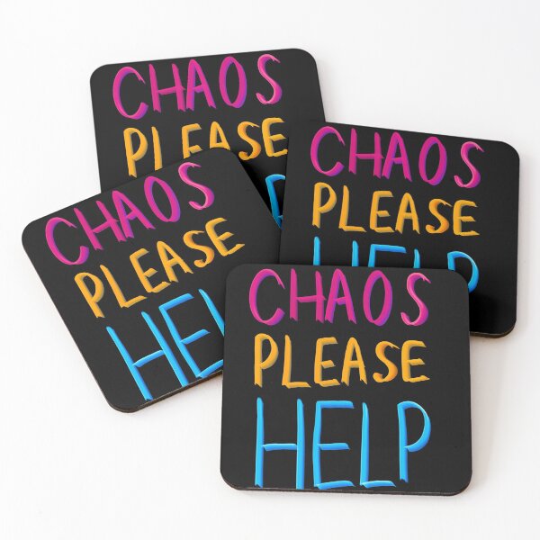 Item preview, CHAOS PLEASE HELP designed and sold by Fiona Gray.