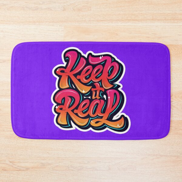 Item preview, keep it real designed and sold by 4U-4EVER.