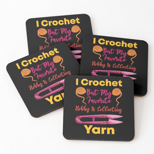 Item preview, I Crochet But My Favorite Hobby Is Collecting Yarn funny knitting designed and sold by LANANIL.