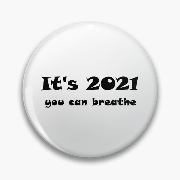 Item preview, It's 2021 You Can Breathe! designed and sold by Tim Thompson.