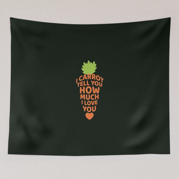 Item preview, I Carrot Tell You How Much I Love You designed and sold by Mqyou.