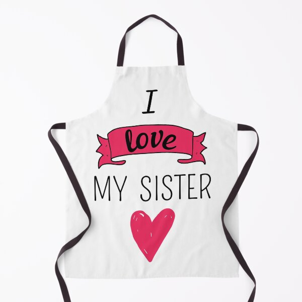 Item preview, I love my sister designed and sold by Jey57.