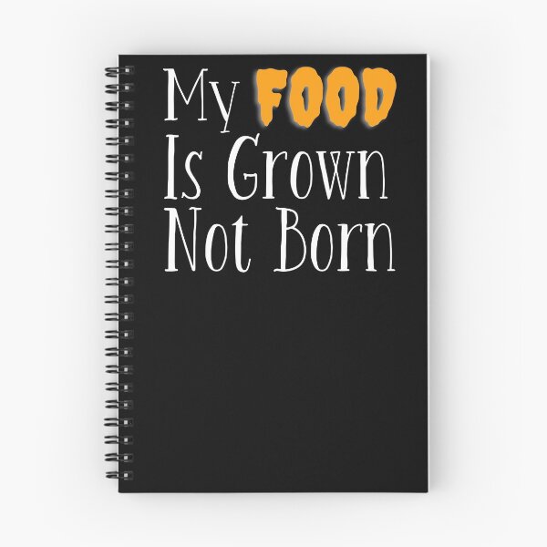 Item preview, My Food Is Grown Not Born designed and sold by VeganAnimal.