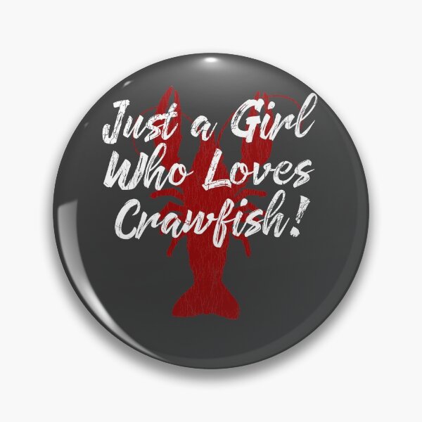 Item preview, Just a Girl Who Loves Crawfish Funny Louisiana Saying designed and sold by UglyPelican.