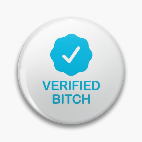 Item preview, Verified Bitch with Blue Checkmark designed and sold by ClickForMore.