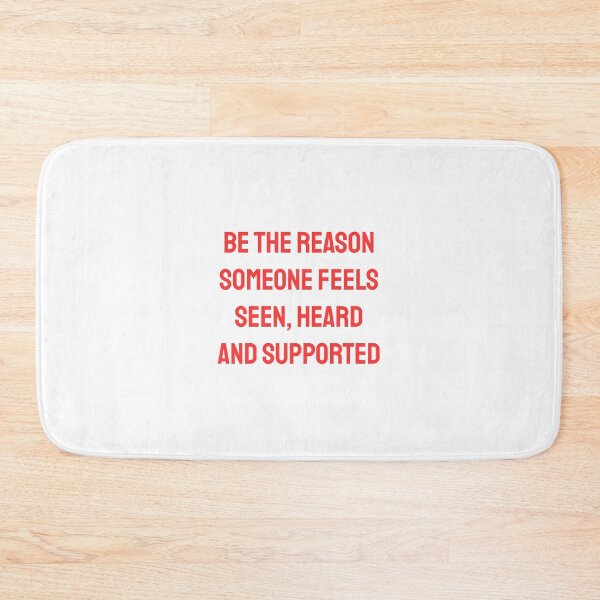 Item preview, BE THE REASON SOMEONE FEELS SEEN, HEARD AND SUPPORTED designed and sold by Inspirationmotivation.