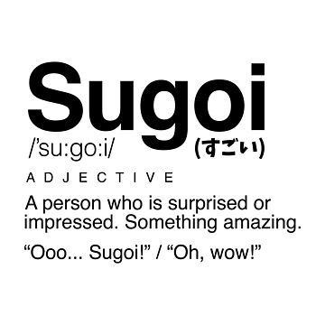 The Meaning of Sugoi (すごい) & How to Use it in Japanese – AlexRockinJapanese