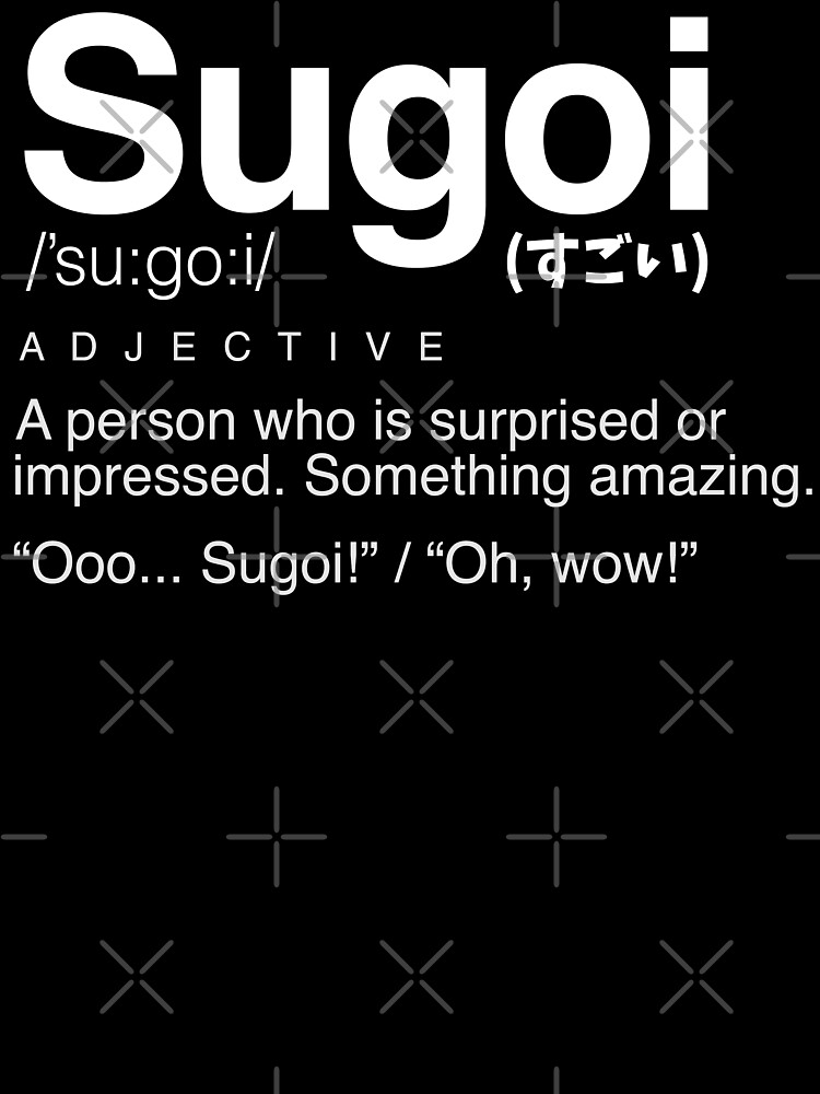 Japanese Words like Sugoi Which Have Multiple Meanings