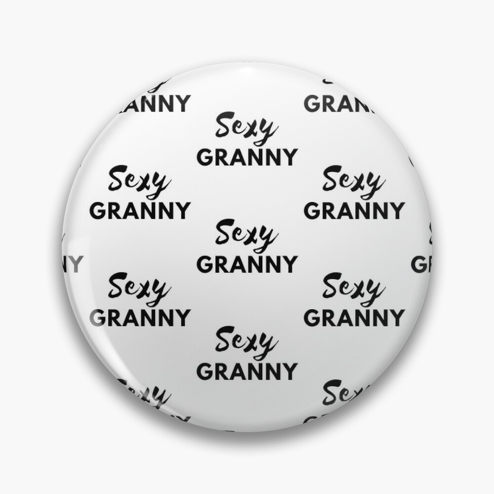 Sexy Granny | Pin