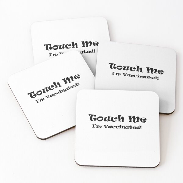 Item preview, Touch Me!  I'm Vaccinated! designed and sold by Tim Thompson.