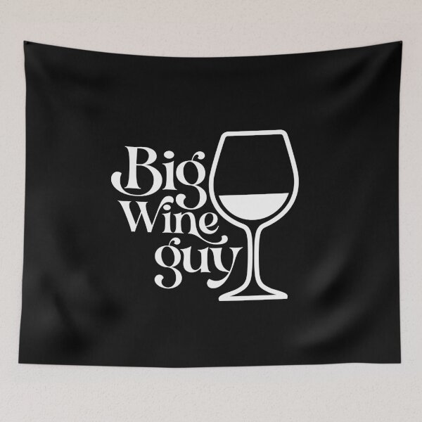 Item preview, Big Wine Guy Wine Lover designed and sold by PhrasesTheThird.
