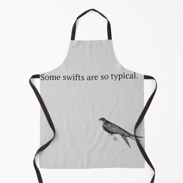 Item preview, Some Swifts Are So Typical designed and sold by Hollin Stafford.