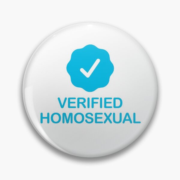 Item preview, Verified Homosexual with Blue Checkmark designed and sold by ClickForMore.