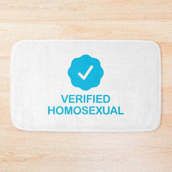 Item preview, Verified Homosexual with Blue Checkmark designed and sold by ClickForMore.