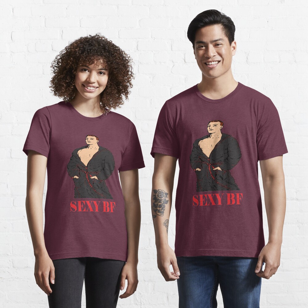 Sexy Boyfriend BF Hot Sexy Gift Thanksgiving Couple Essential T-Shirt for  Sale by REDBUBAL | Redbubble