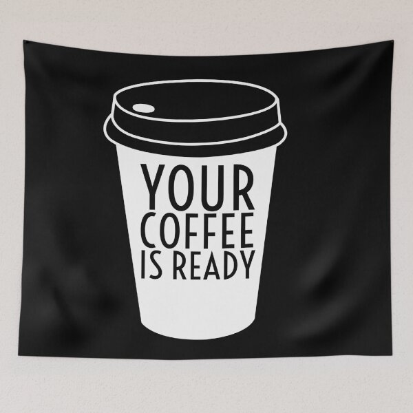 Aperçu de l'œuvre Votre café est prêt créée et vendue par Printeddesignz.