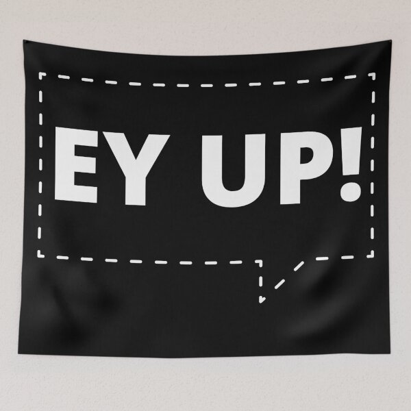 Item preview, Ey Up designed and sold by KananiandKiki.