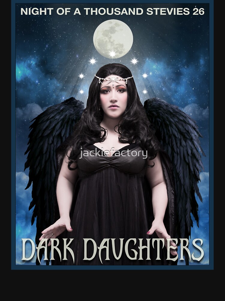 Night of 1000 Stevies 26: Dark Daughters T Shirts Benefit Animals by jackiefactory