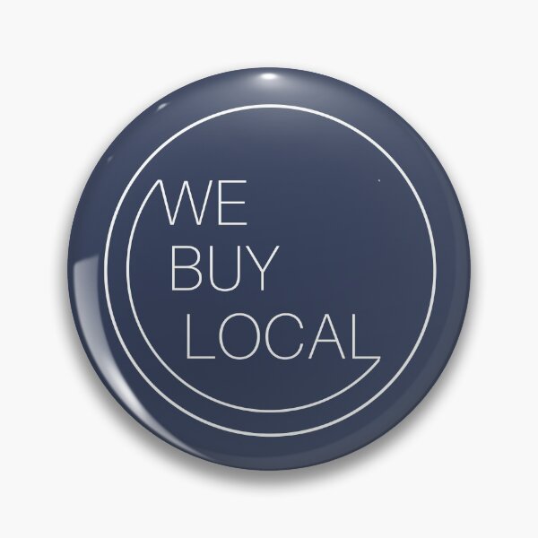 Item preview, We Buy Local (Support Local Small Business) designed and sold by soleythors.