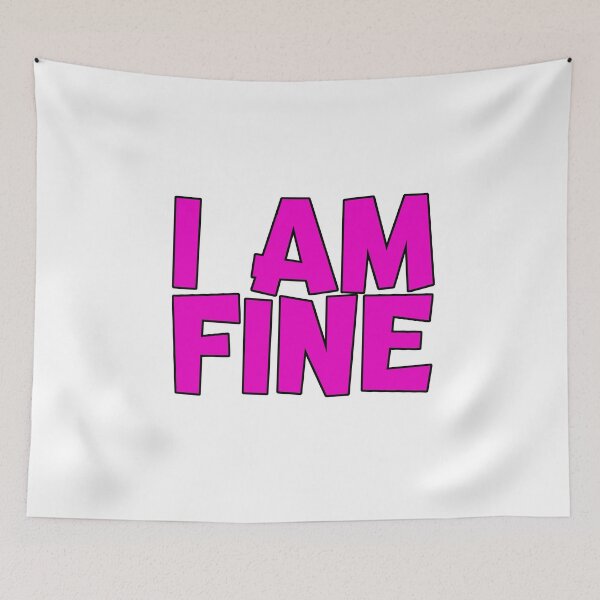 Item preview, I am fine and I feel good designed and sold by treasorsi.