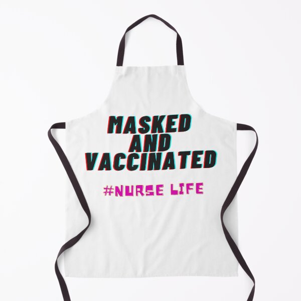 Item preview, Masked And Vaccinated Nurse Life designed and sold by Raminovitch.