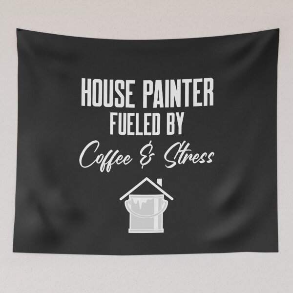 Item preview, House Painter Fueled By Coffee & Stress Tradesman Gift designed and sold by EricJP.