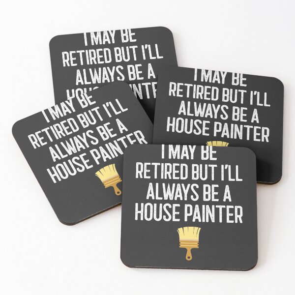 Item preview, I May Be Retired But I'll Always Be A House Painter Tradesman Gift designed and sold by EricJP.