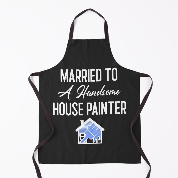 Item preview, Married To A Handsome House Painter Tradesman Gift designed and sold by EricJP.