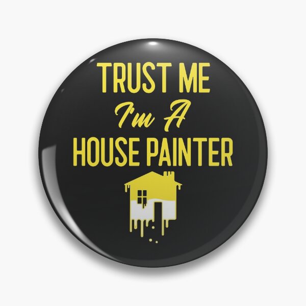 Item preview, Trust Me I'm A House Painter Tradesman Gift designed and sold by EricJP.