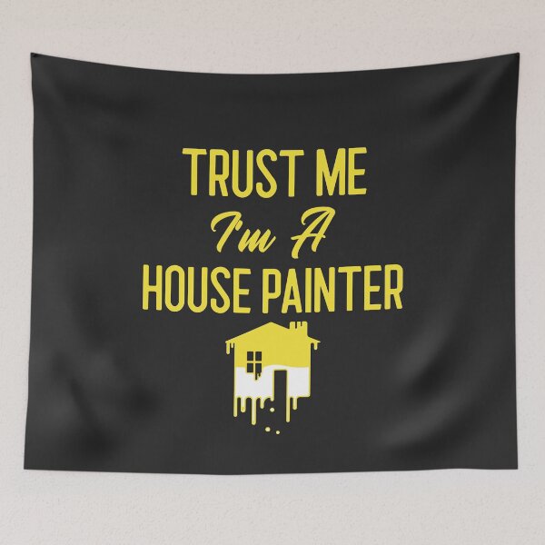 Item preview, Trust Me I'm A House Painter Tradesman Gift designed and sold by EricJP.