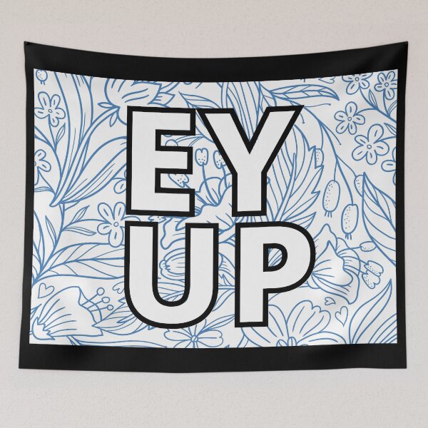 Item preview, Ey Up designed and sold by KananiandKiki.