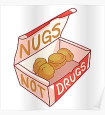 "Nugs Not Drugs" Poster