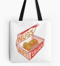 "Nugs Not Drugs" Tote Bag