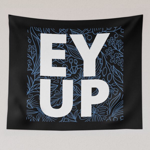 Item preview, Ey Up designed and sold by KananiandKiki.