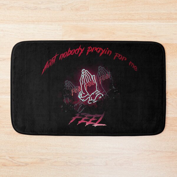 Item preview, Ain't nobody prayin' for me// FEEL . designed and sold by PGPshop.