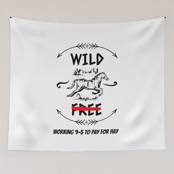 Item preview, Wild and Working for Horses designed and sold by FunnyAnimalGear.