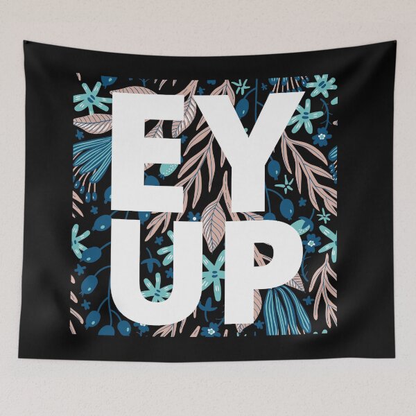 Item preview, Ey Up designed and sold by KananiandKiki.