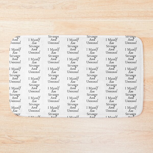 Item preview, I Myself Am Strange And Unusual designed and sold by WorldPrintTees.