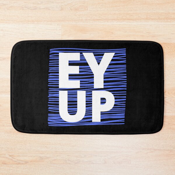 Item preview, Ey Up designed and sold by KananiandKiki.