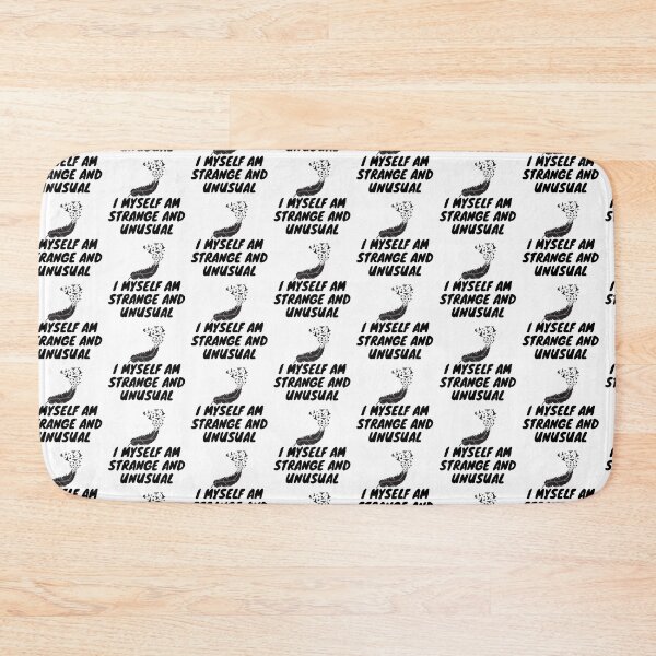 Item preview, I Myself Am Strange And Unusual designed and sold by WorldPrintTees.