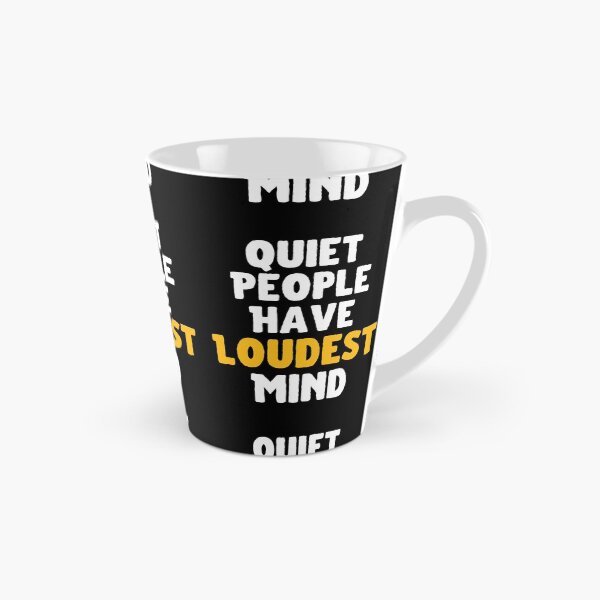 Item preview, Quiet People Have Loudest Mind designed and sold by hax28.