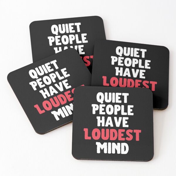 Item preview, Quiet People Have Loudest Mind designed and sold by hax28.